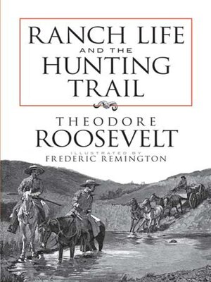cover image of Ranch Life and the Hunting Trail